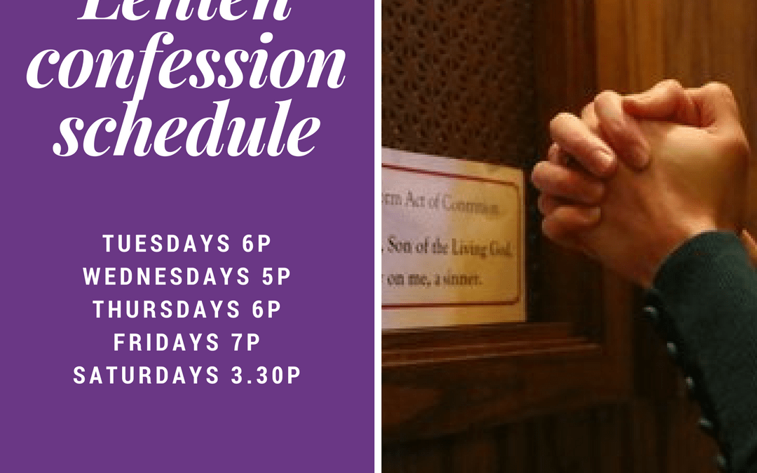 Lenten Confession Schedule
