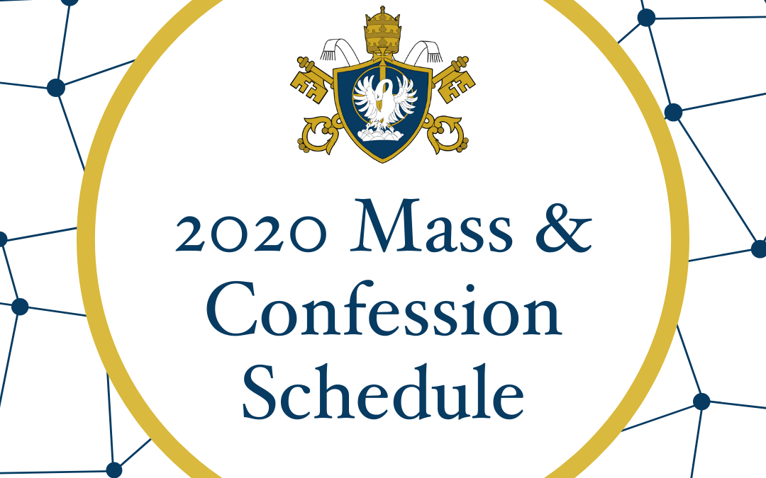 2020 Mass & Confession Schedule Changes